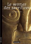 Sentier des sacrifices (Le)