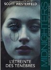 L'�treinte des t�n�bres - Midnighters tome 2
