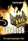 Henderson's Boys tome 1 - L'�vasion
