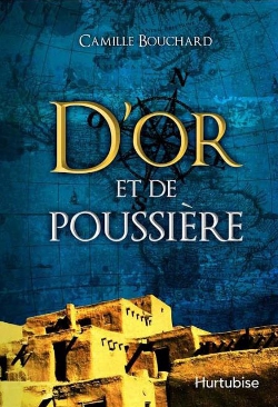 D'or et de poussi�re