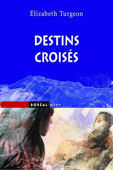 Destins crois�s